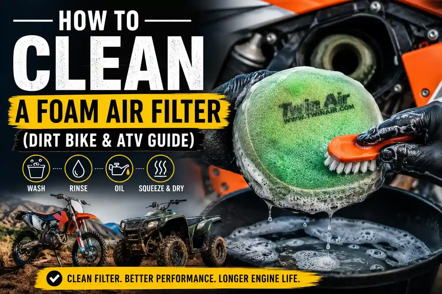 Foam air filter cleaning for dirt bike and ATV guide